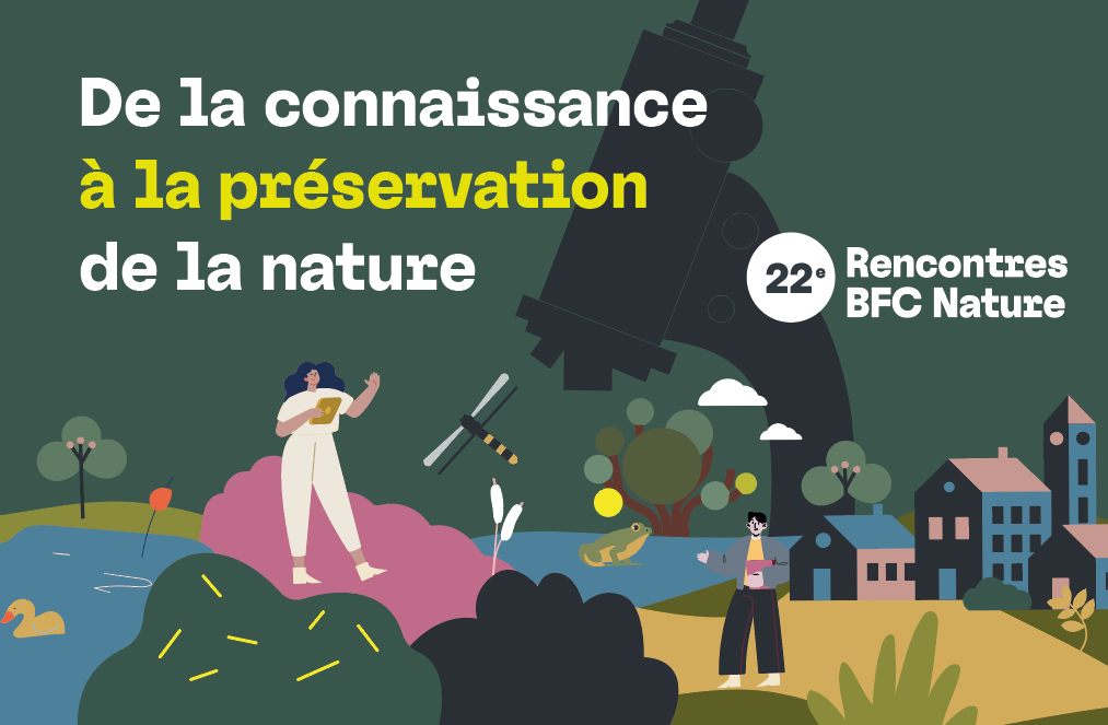 Retour sur les 22e Rencontres BFC Nature